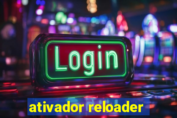 ativador reloader