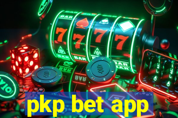 pkp bet app