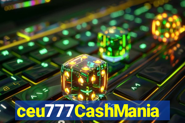 ceu777CashMania