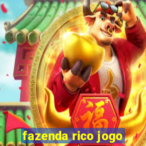 fazenda rico jogo