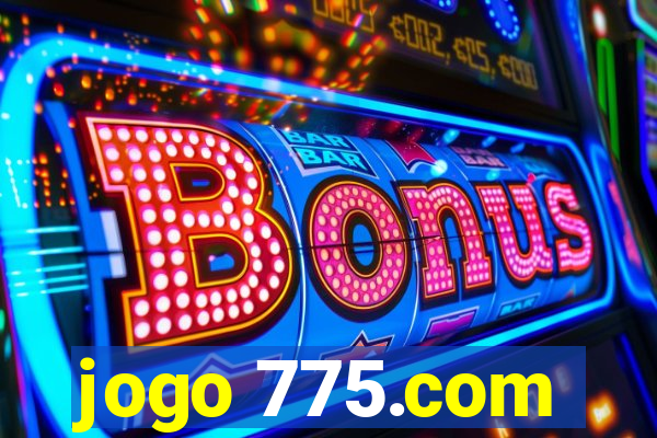 jogo 775.com