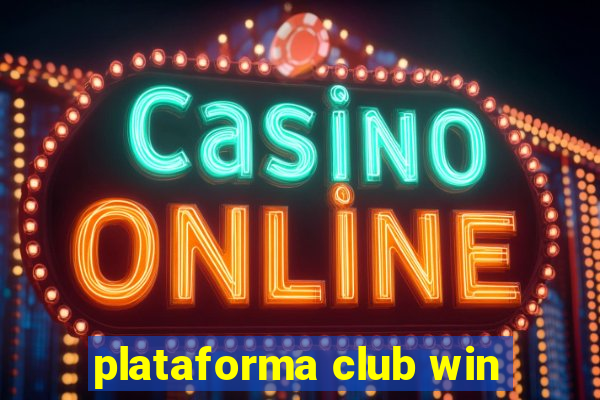 plataforma club win