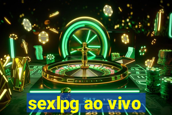 sexlpg ao vivo