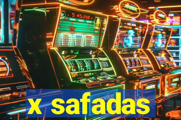 x safadas