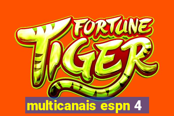 multicanais espn 4