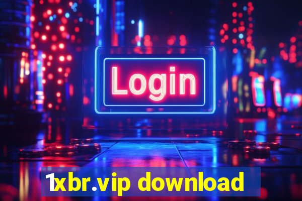 1xbr.vip download