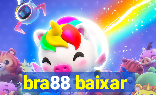 bra88 baixar