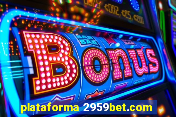 plataforma 2959bet.com