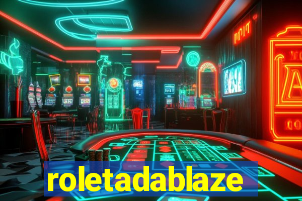 roletadablaze