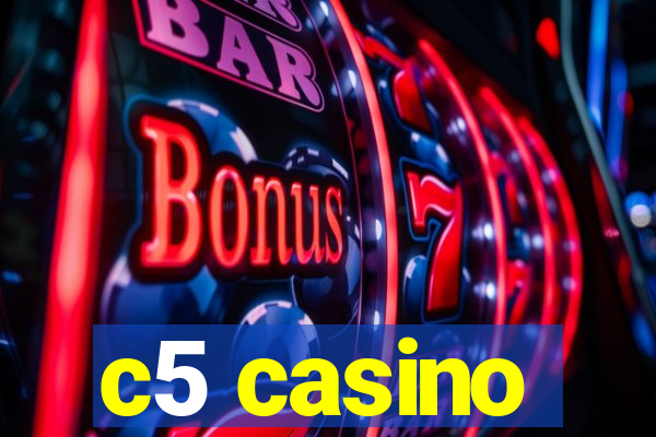 c5 casino