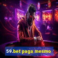 59.bet paga mesmo