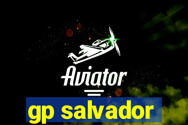 gp salvador