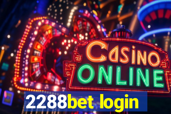 2288bet login