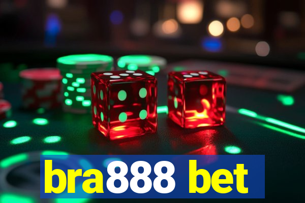 bra888 bet