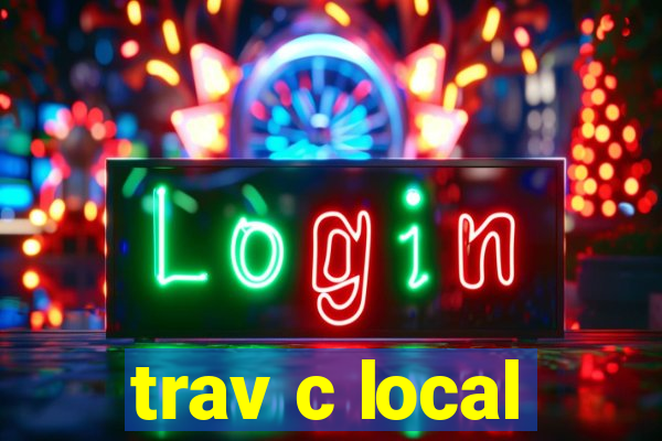 trav c local