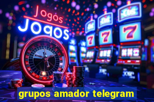 grupos amador telegram