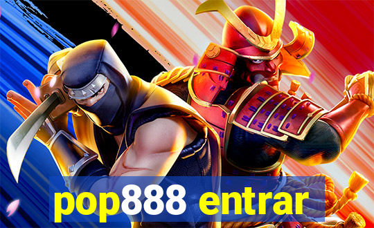 pop888 entrar