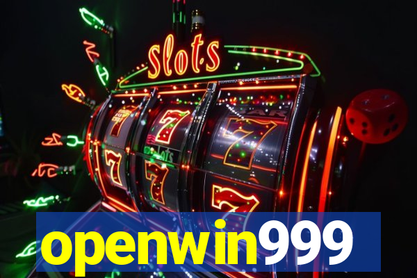 openwin999