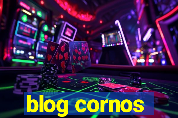 blog cornos