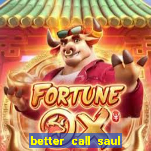 better call saul torrent dublado