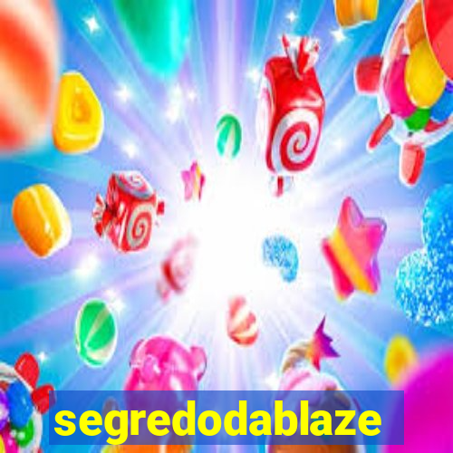 segredodablaze