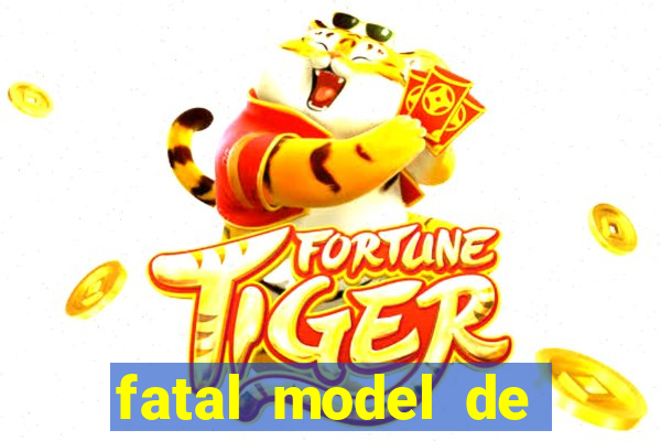 fatal model de porto alegre