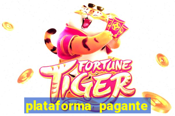 plataforma pagante fortune tiger