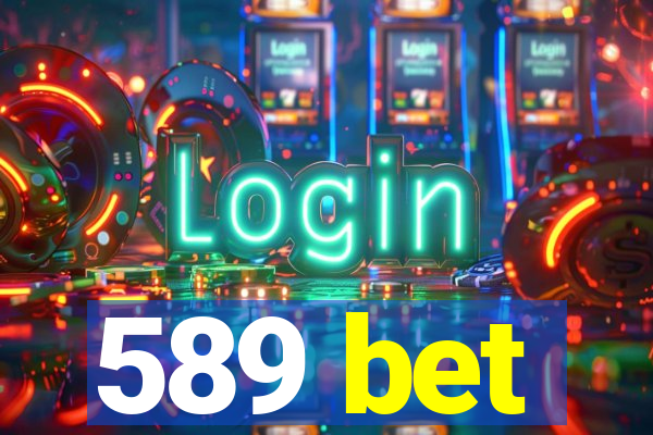 589 bet