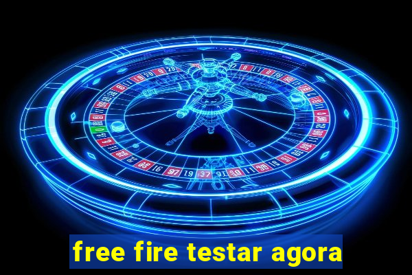 free fire testar agora