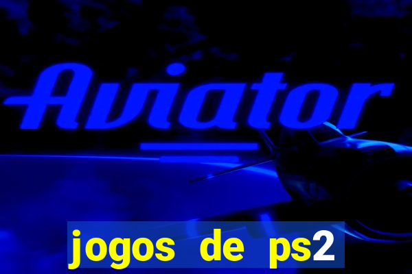 jogos de ps2 download iso