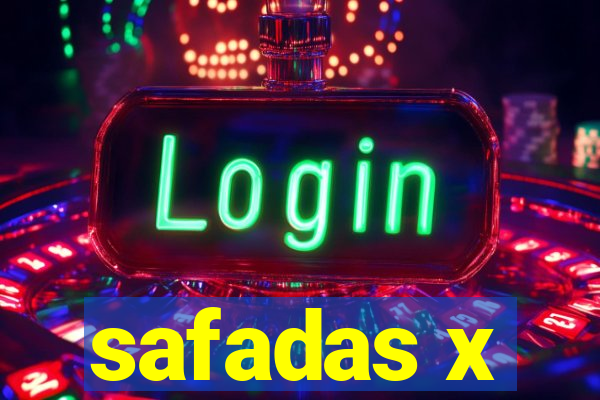 safadas x