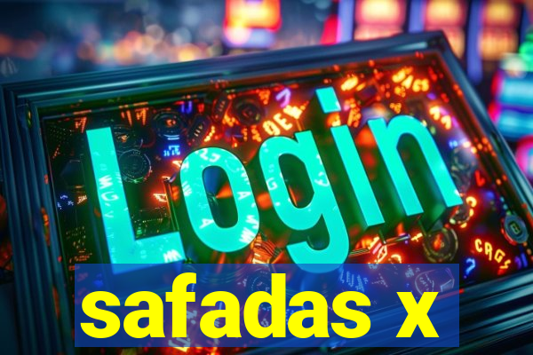 safadas x