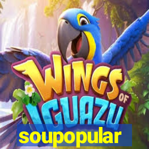 soupopular