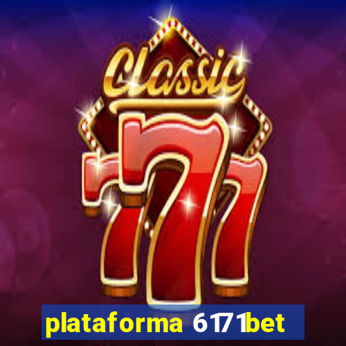 plataforma 6171bet