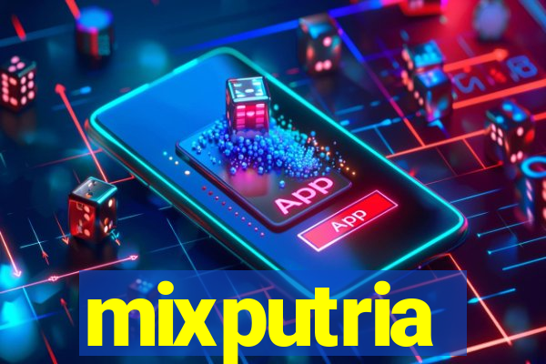 mixputria