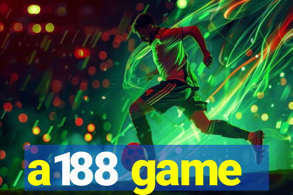 a188 game