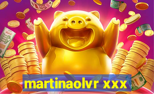 martinaolvr xxx