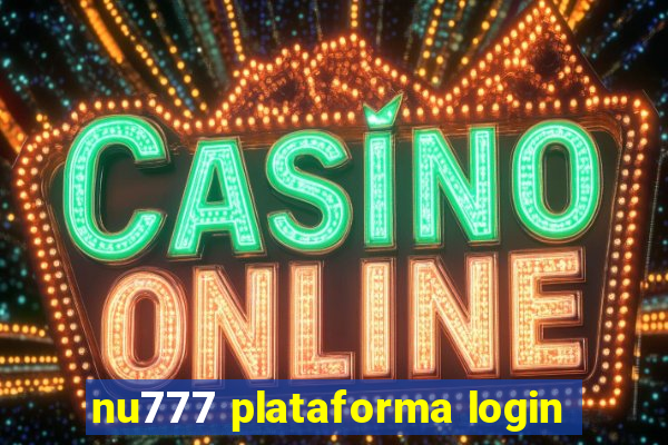 nu777 plataforma login