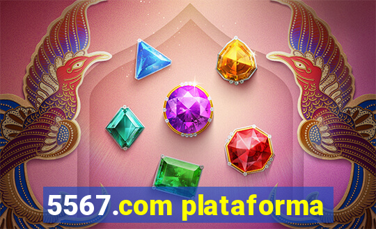 5567.com plataforma