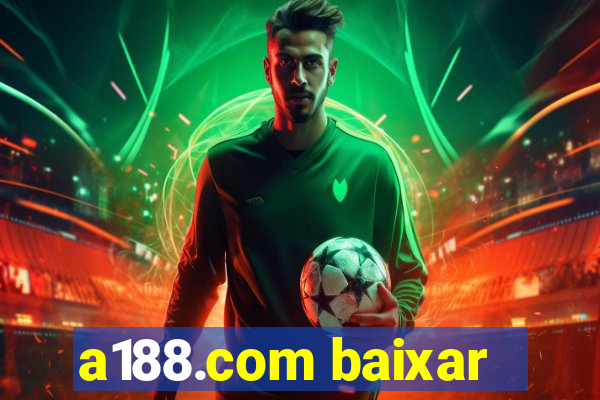 a188.com baixar