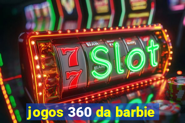 jogos 360 da barbie