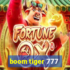 boom tiger 777