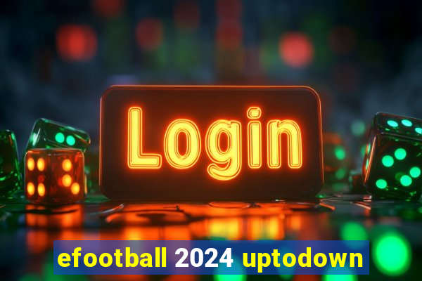 efootball 2024 uptodown