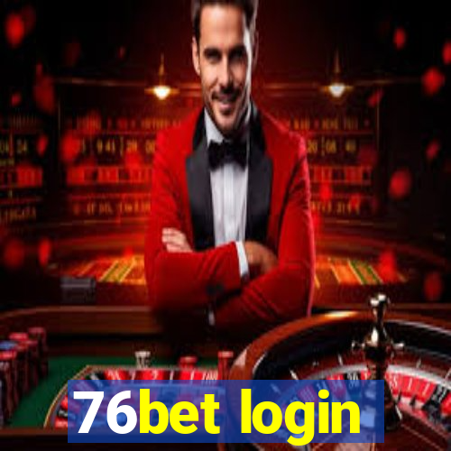 76bet login