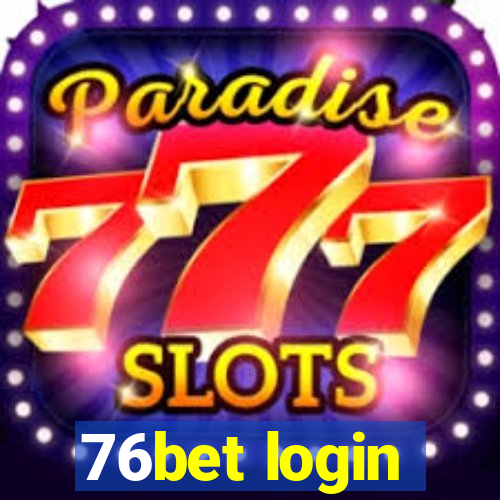 76bet login