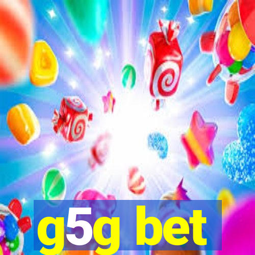 g5g bet