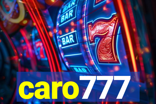 caro777