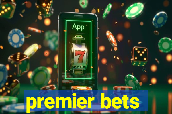 premier bets