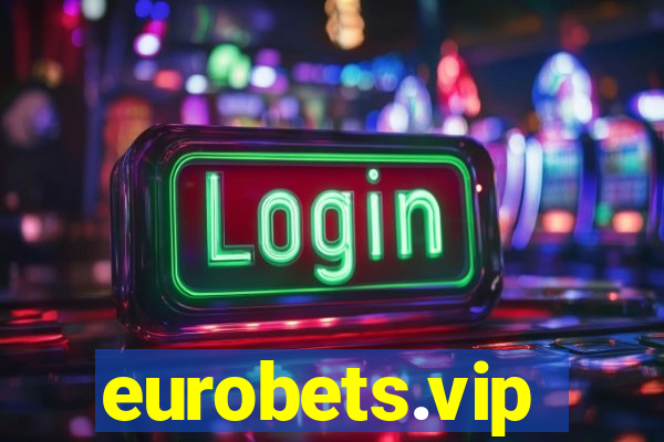 eurobets.vip