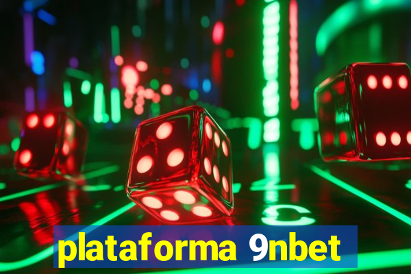 plataforma 9nbet